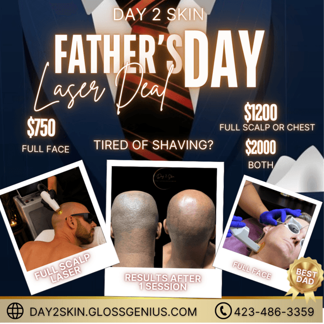 Fathers Day Laser Bundle. at Day 2 Skin LLC in Fort Oglethorpe, GA